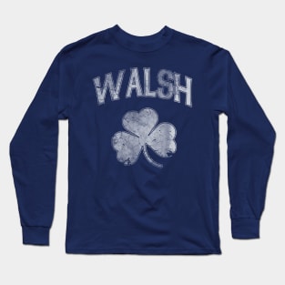 Walsh Irish Family Shamrock St Patricks Day Long Sleeve T-Shirt